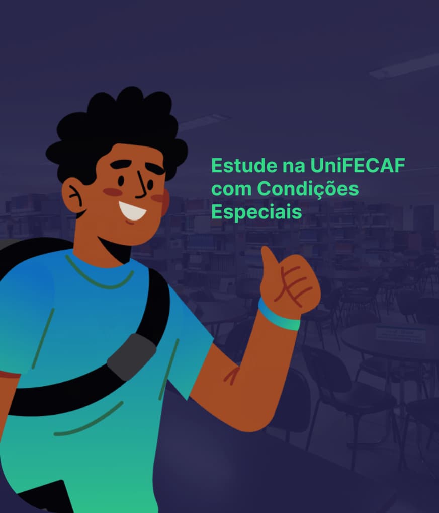 Ilustração de um garoto estudante da UniFECAF com a frase: Estude na UniFECAF com condições especiais