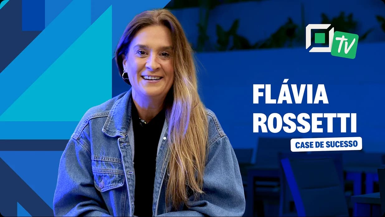 Case de Sucesso da UniFECAF - Flávia Rossetti